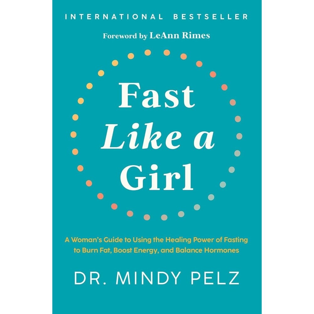 Fast Like a Girl Book Dr Mindy Pelz Women's Fasting Health Guide Boost Energy